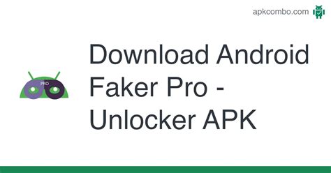 android faker pro unlocker
